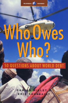 Millet Damien - Who Owes Who: 50 Questions about World Debt