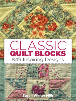 Mills Classic quilt blocks: 849 inspiring designs