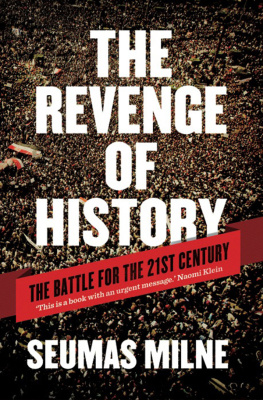 Milne - The revenge of history: the battle for the twenty-first century