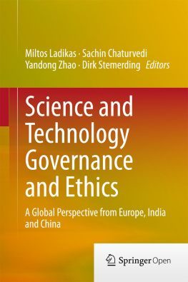 Miltos Ladikas Sachin Chaturvedi Yandong Zhao - Science and Technology Governance and Ethics