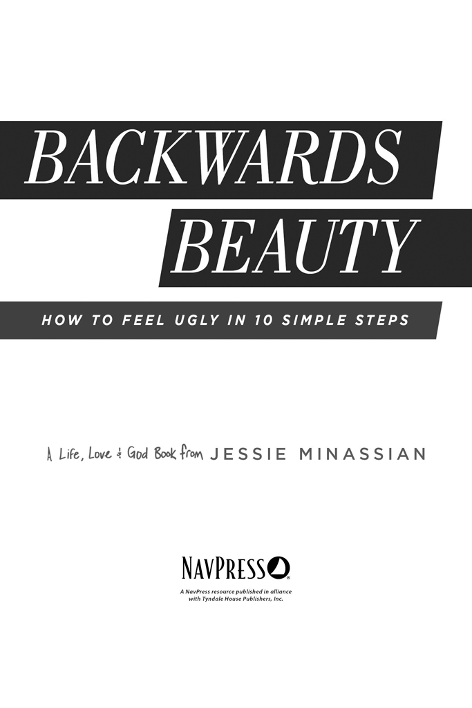 Jessie Minassians Backwards Beauty is a must-read if you have a desire to - photo 2