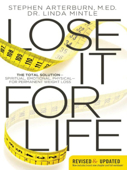 Mintle Linda - Lose it for life: the total solution-spiritual, emotional, physical-for permanent weight loss