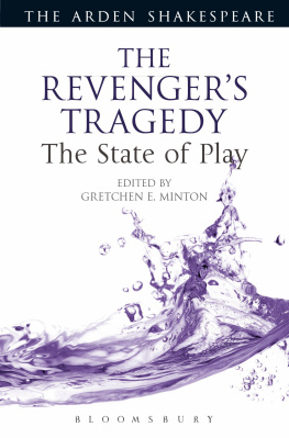 Minton The Revengers Tragedy: The State of Play