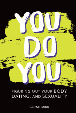 Mirk - You do you: figuring out your body, dating, and sexuality