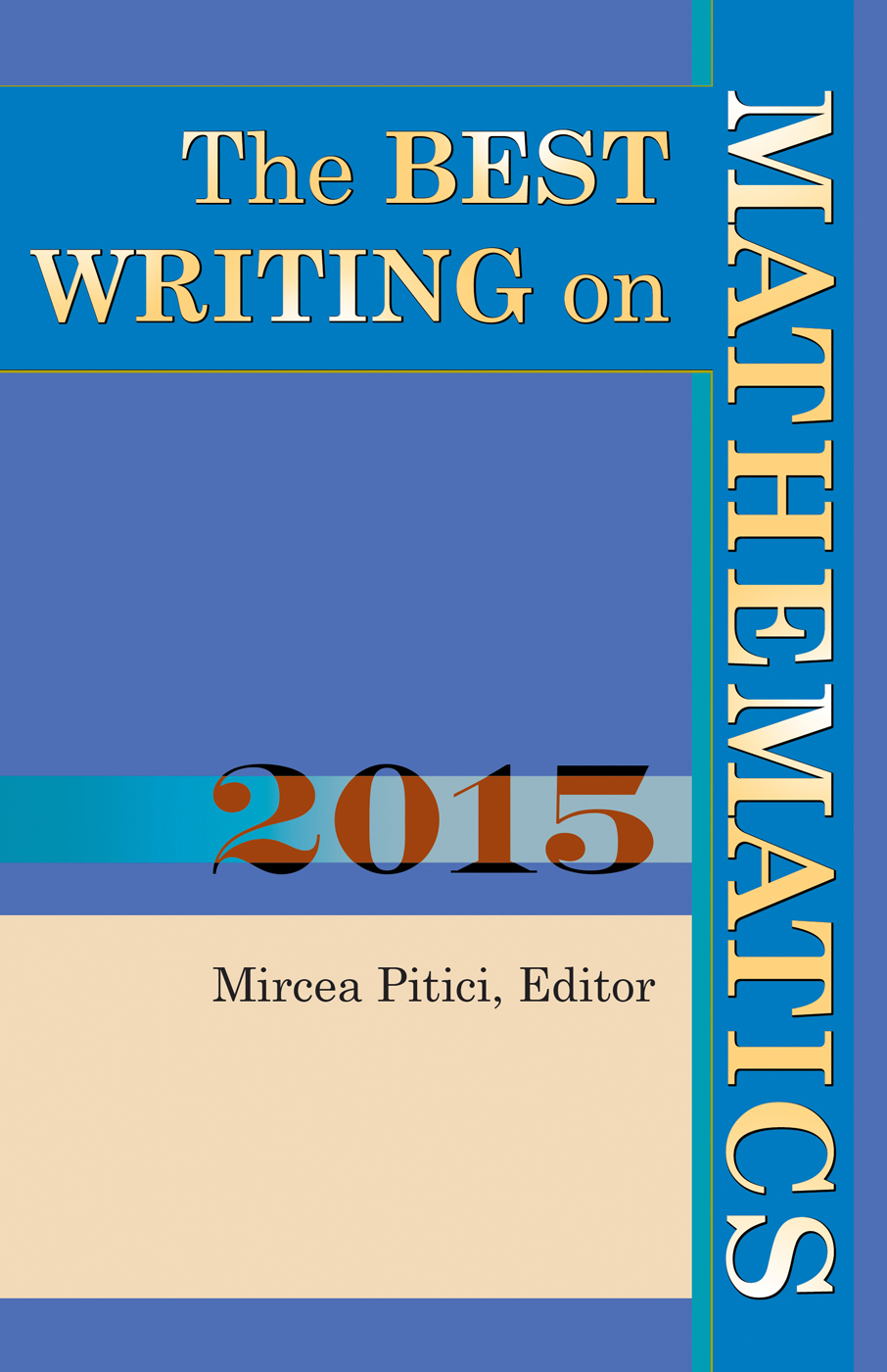 The BEST WRITING on MATHEMATICS 2015 The BEST WRITING on MATHEMATICS 2015 - photo 1