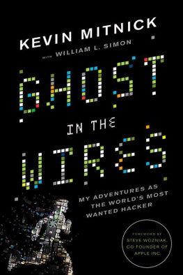 MitnickKevinD Ghost in the wires: my adventures as the worlds most wanted hacker