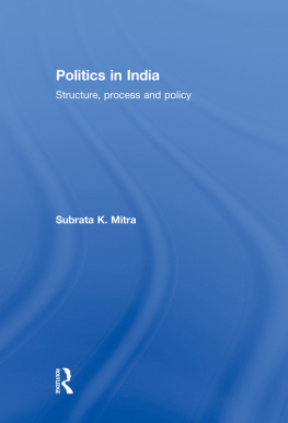 Mitra - Politics in India: Structure, Process and Policy