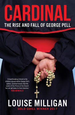 Milligan Cardinal: the rise and fall of George Pell