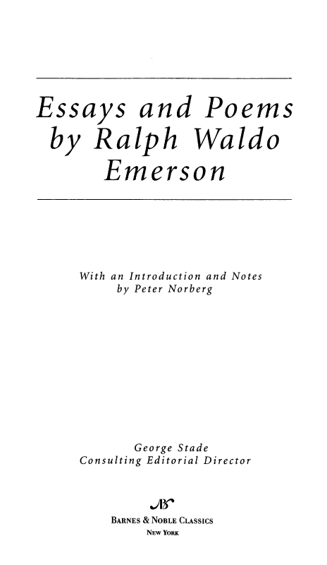 Table of Contents From the Pages of Essays and Poems by Ralph Waldo - photo 1