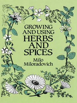 Miloradovich - Growing and Using Herbs and Spices