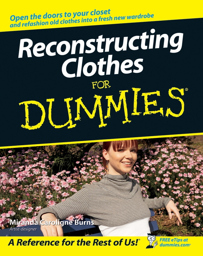 Reconstructing Clothes For Dummies by Miranda Caroligne Burns Reconstructing - photo 1