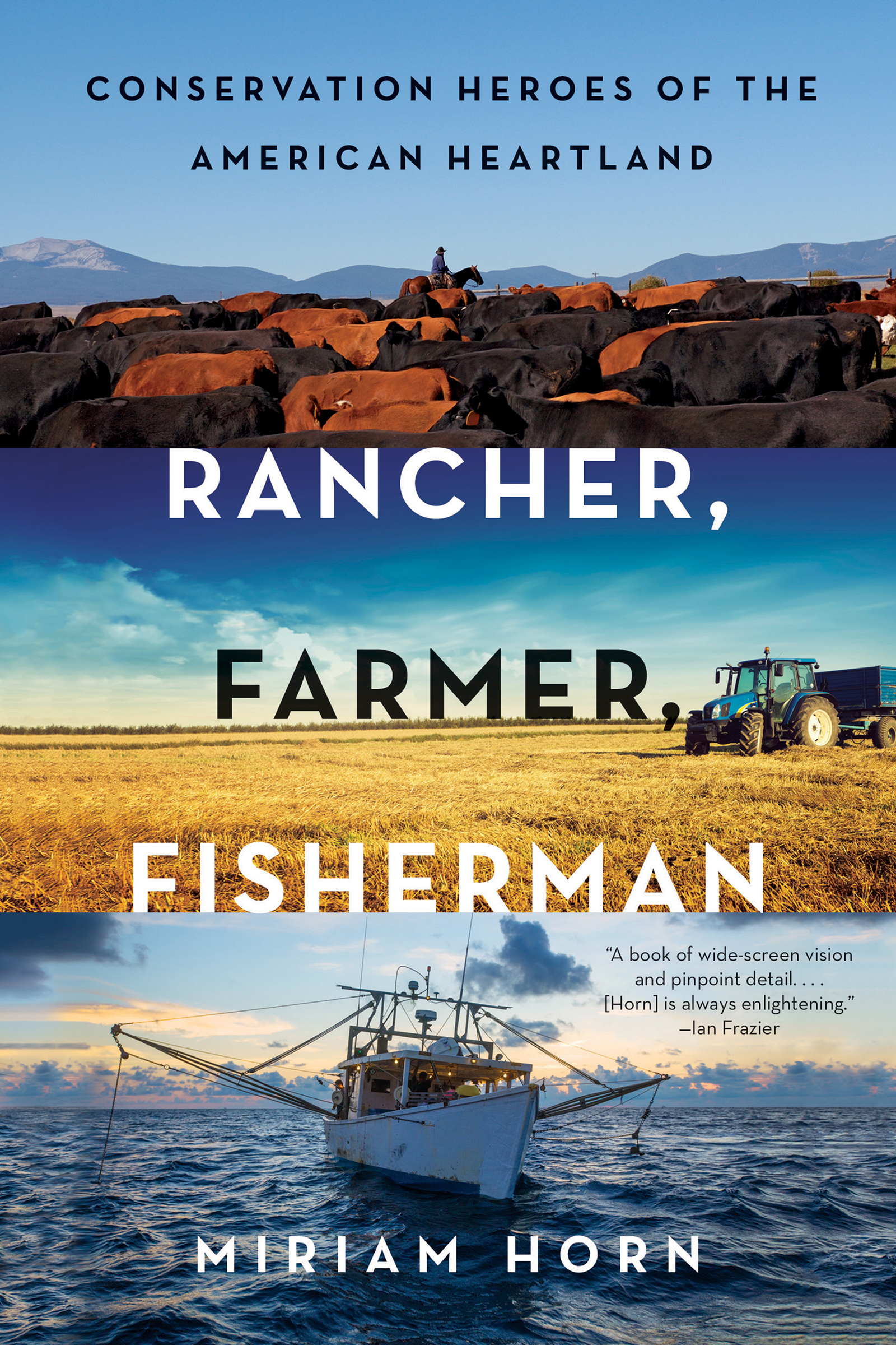 RANCHER FARMER FISHERMAN CONSERVATION HEROES OF THE AMERICAN HEARTLAND MIRIAM - photo 1