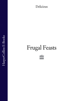 Mitzie Wilson and Matthew Drennan Frugal Feasts