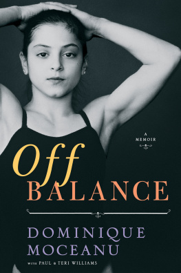 Moceanu Dominique - Off Balance: A Memoir