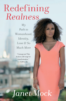 Mock - Redefining realness: my path to womanhood, identity, love & so much more