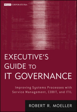 Moeller - Executives guide to IT governance: improving systems processes with service management, COBIT, and ITIL