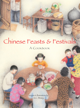 Moey - Chinese Feasts & Festivals A Cookbook