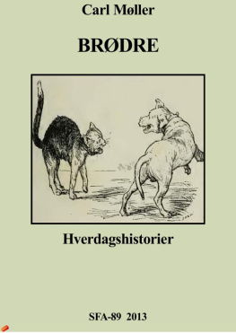 Møller - Brødre