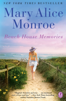 Monroe - Beach house memories. [Bk. 2]