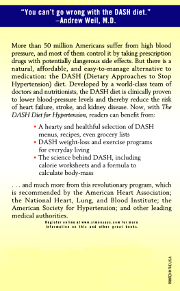 Moore Thomas J The DASH diet for hypertension: lower your blood pressure in 14 days--without drugs