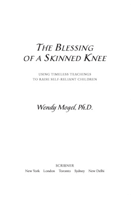 Mogel - The Blessing of a Skinned Knee