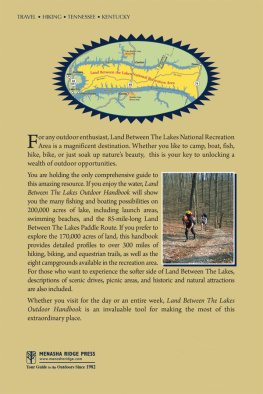 Molloy - Land Between the Lakes outdoor handbook: your complete guide for hiking, camping, fishing, and nature study in Western Tenessee and Kentucky