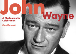 Mompoint Marc John Wayne: a photographic celebration