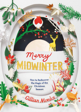 Monks - Merry midwinter: how to rediscover the magic of the Christmas season