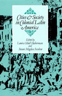 title Cities Society in Colonial Latin America author Hoberman - photo 1