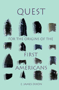 title Quest for the Origins of the First Americans author Dixon - photo 1