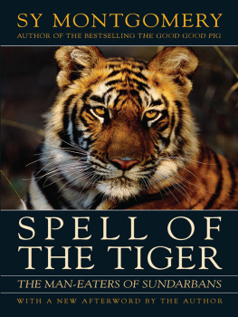 Montgomery - Spell of the Tiger The Man-Eaters of Sundarbans