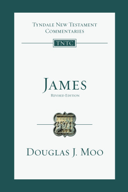 Moo - James: an introduction and commentary
