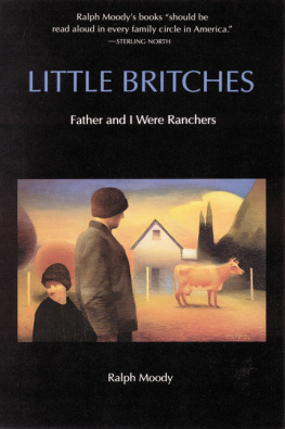 Moody Little Britches: Father and I Were Ranchers