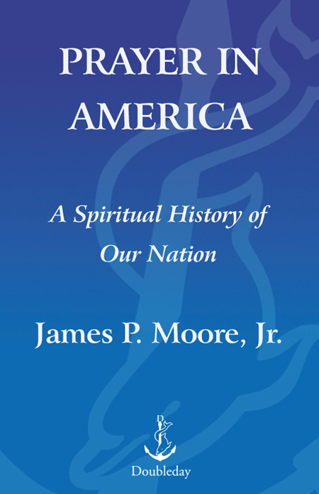 Praise for Prayer in America Prayer in America will become the most talked - photo 1