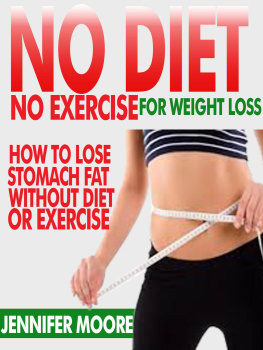 Moore - No Diet No Exercise For Weight Loss