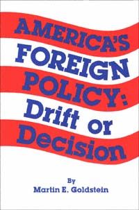 title Americas Foreign Policy Drift or Decision author - photo 1