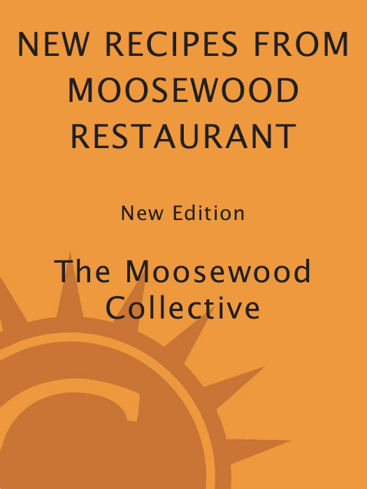 Copyright 1987 by Moosewood Inc All rights reserved Published in the United - photo 1