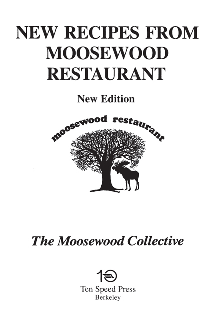 Copyright 1987 by Moosewood Inc All rights reserved Published in the United - photo 2