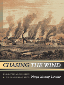 Morag-Levine - Chasing the Wind Regulating Air Pollution in the Common Law State