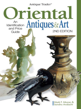 Moran - Antique Trader Oriental Antiques & Art: an Identification and Price Guide