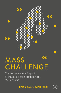 Tino Sanandaji - Mass Challenge: The Socioeconomic Impact of Migration to a Scandinavian Welfare State