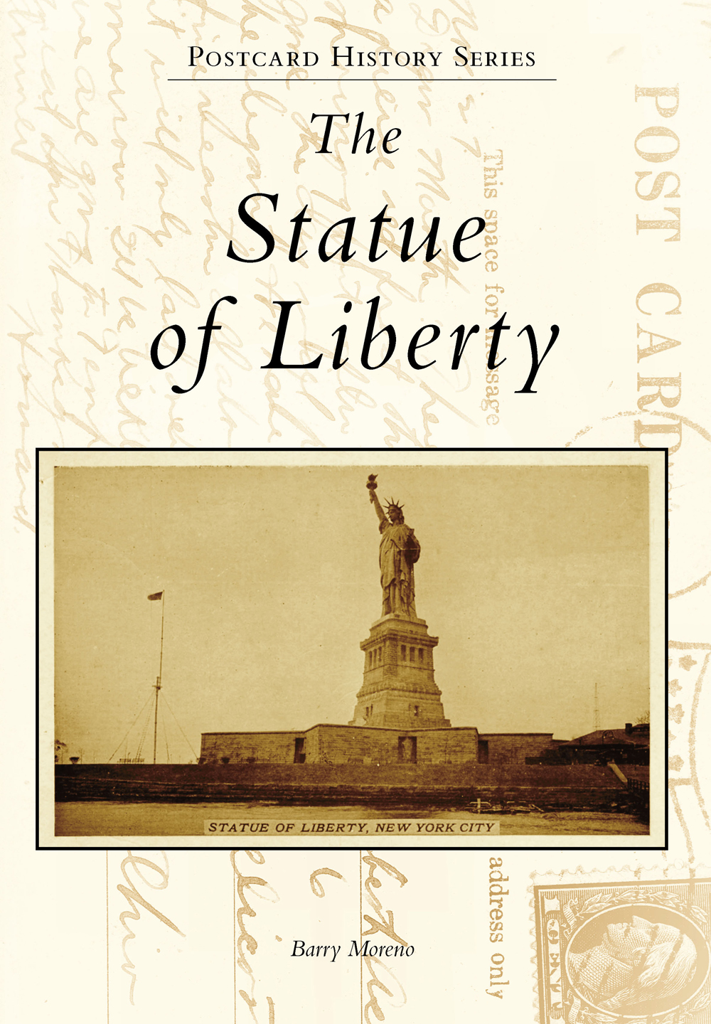 POSTCARD HISTORY SERIES The Statue of Liberty ON THE FRONT COVER - photo 1