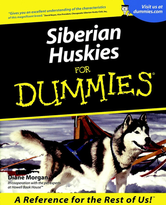 Siberian Huskies For Dummies by Diane Morgan Siberian Huskies For Dummies - photo 1