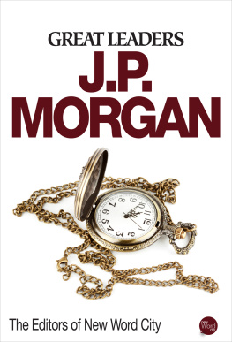 Morgan John Pierpont J.P. Morgan