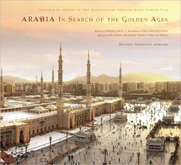 Morgan Arabia: In Search of the Golden Ages