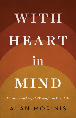 Morinis With heart in mind: mussar teachings to transform your life