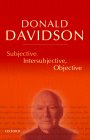 Donald Davidson Subjective, Intersubjective, Objective