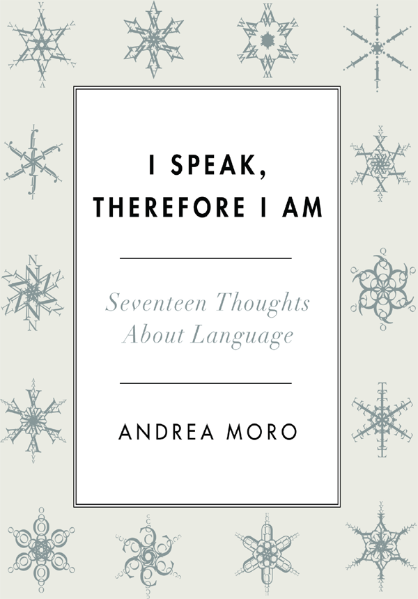 I SPEAK THEREFORE I AM I SPEAK THEREFORE I AM Seventeen Thoughts About - photo 1