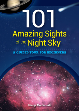 Moromisato - 101 amazing sights of the night sky: a guided tour for beginners