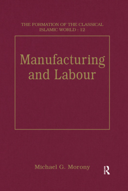 Morony Michael G. - Manufacturing and Labour